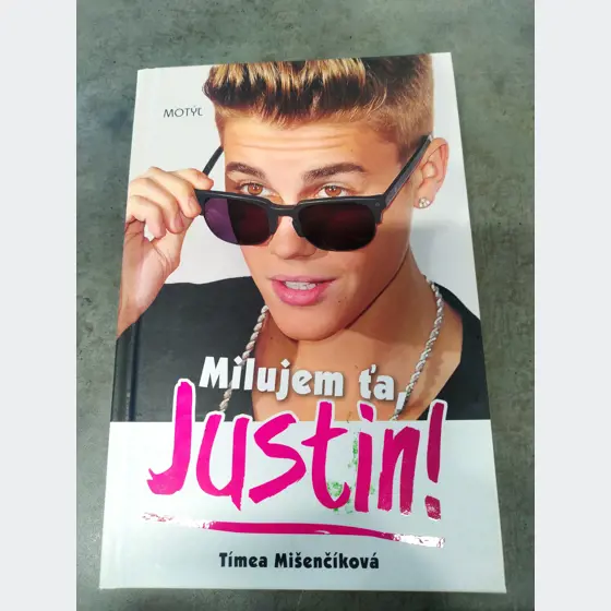 Kniha - Milujem ťa Justin