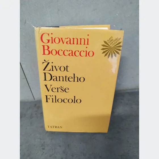 Kniha - Giovanni Boccaccio/Život Daného Verše Filocolo