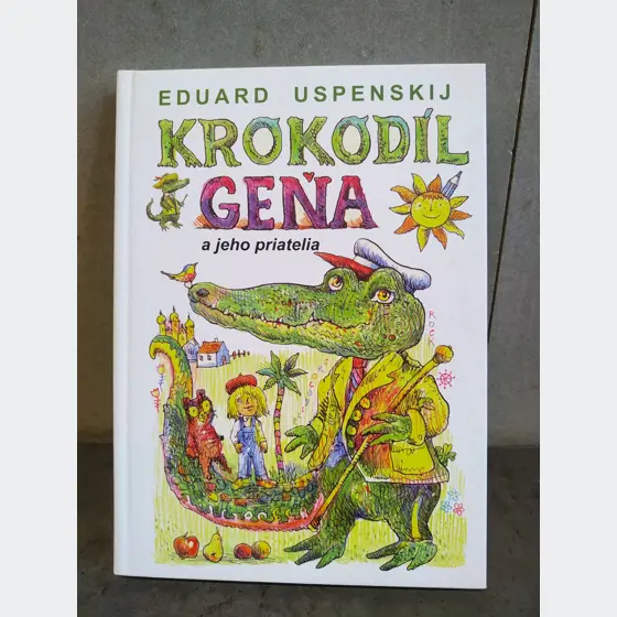 Kniha - Krokodíl Geňa a jeho priatelia 