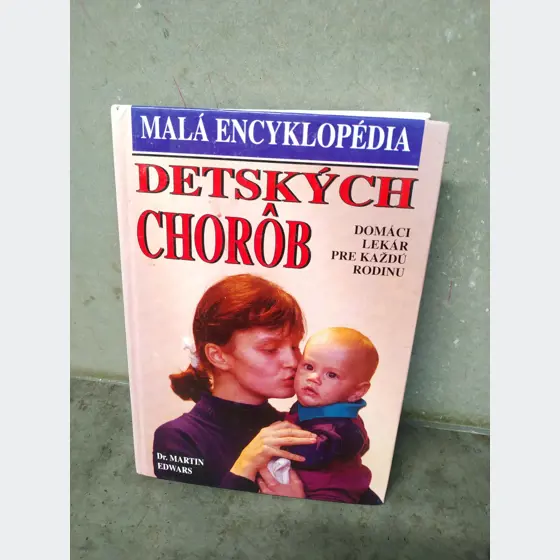 Kniha - Malá encyklopédia detských chorôb 