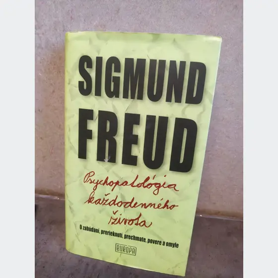 Kniha - Psychopatológia každodenného života (Freud)