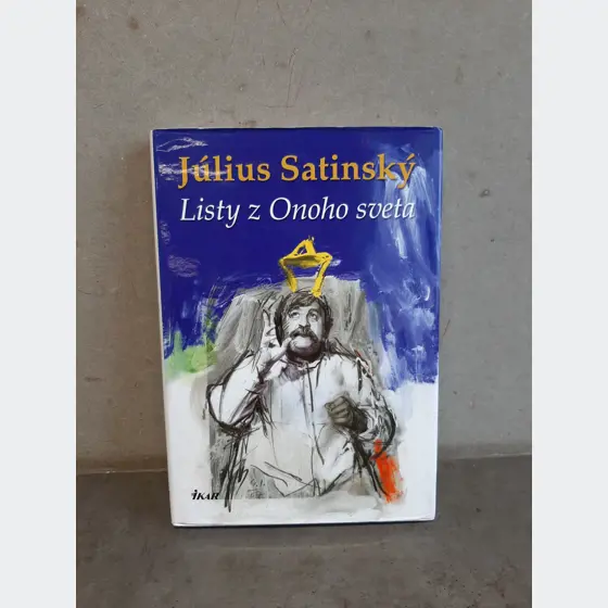 Kniha J. Satinský - Listy z Onoho sveta 