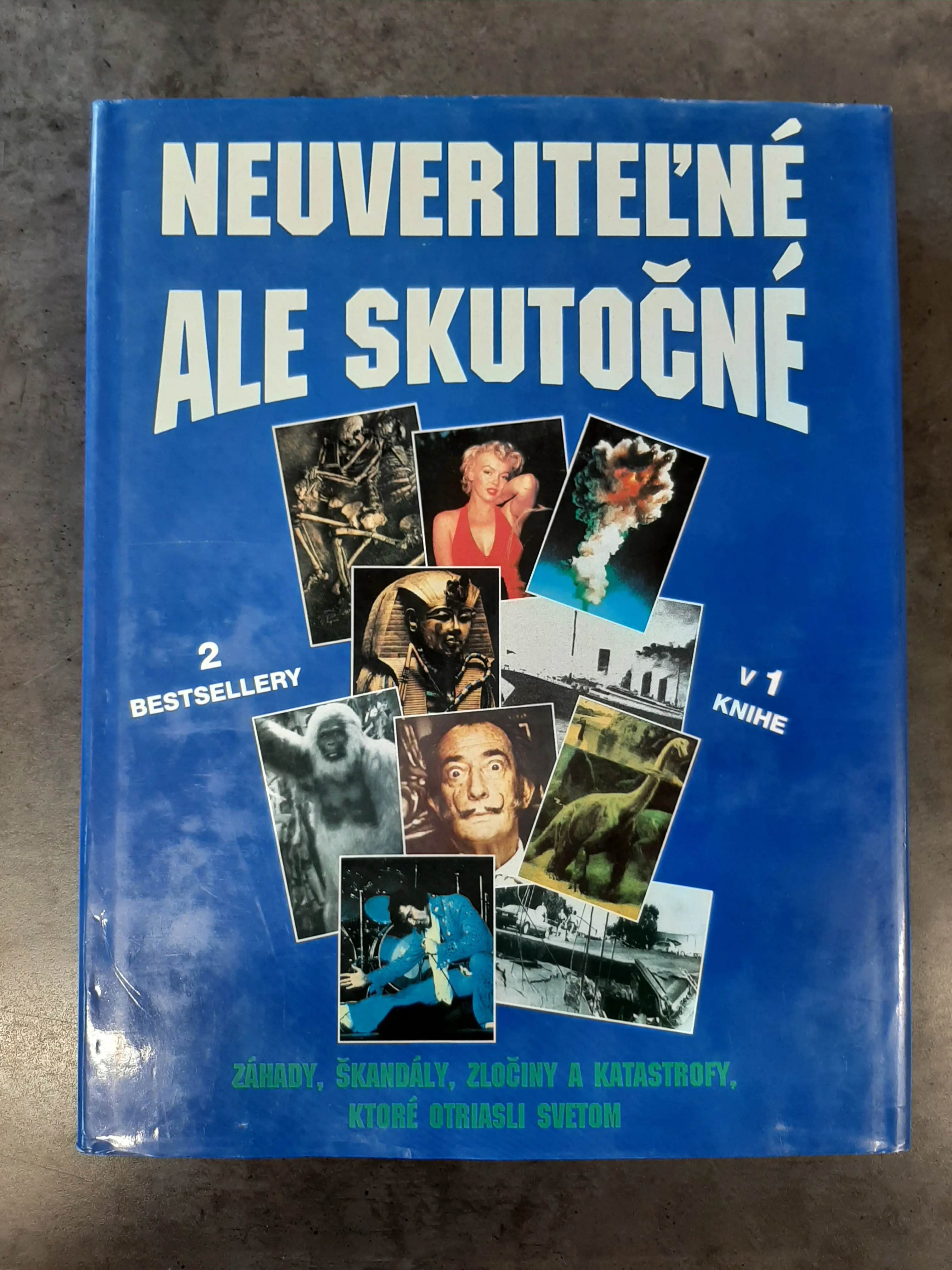 Neuveriteľné ale skutočné