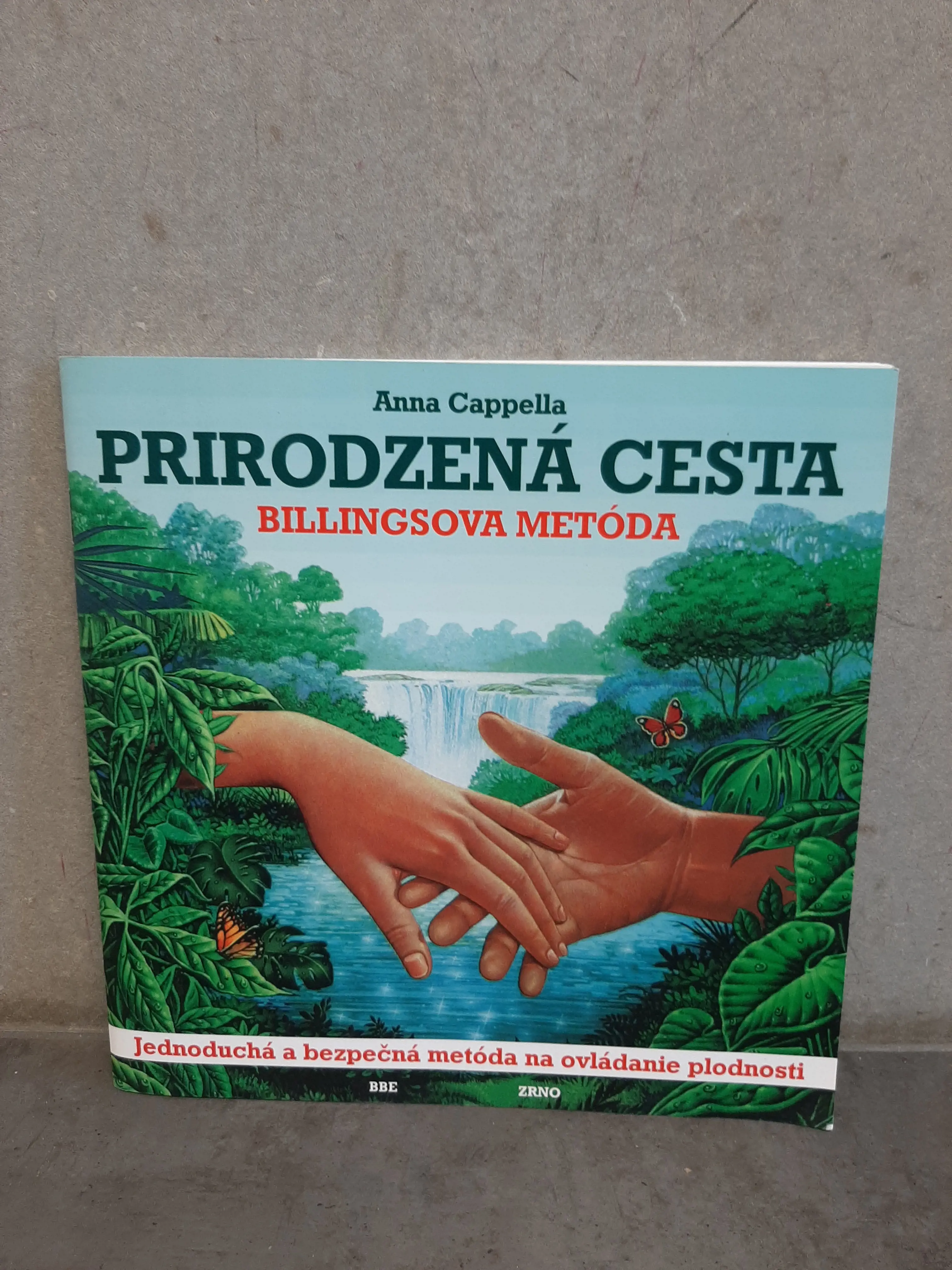 Prirodzená cesta,Billingsova metóda