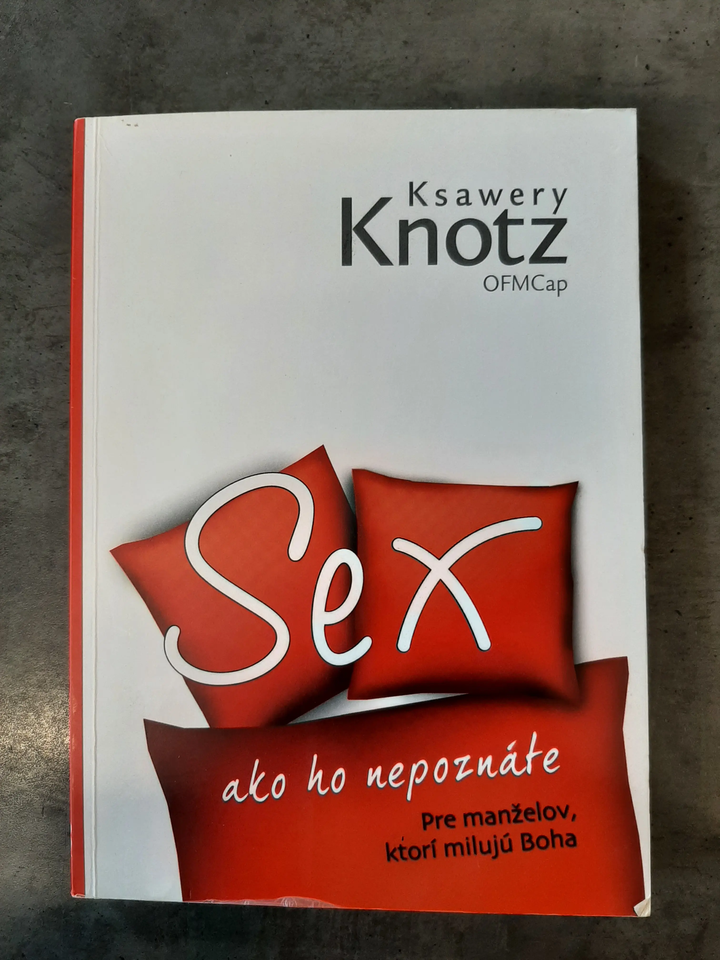 Sex ako ho nepoznáte - Ksawery Knotz