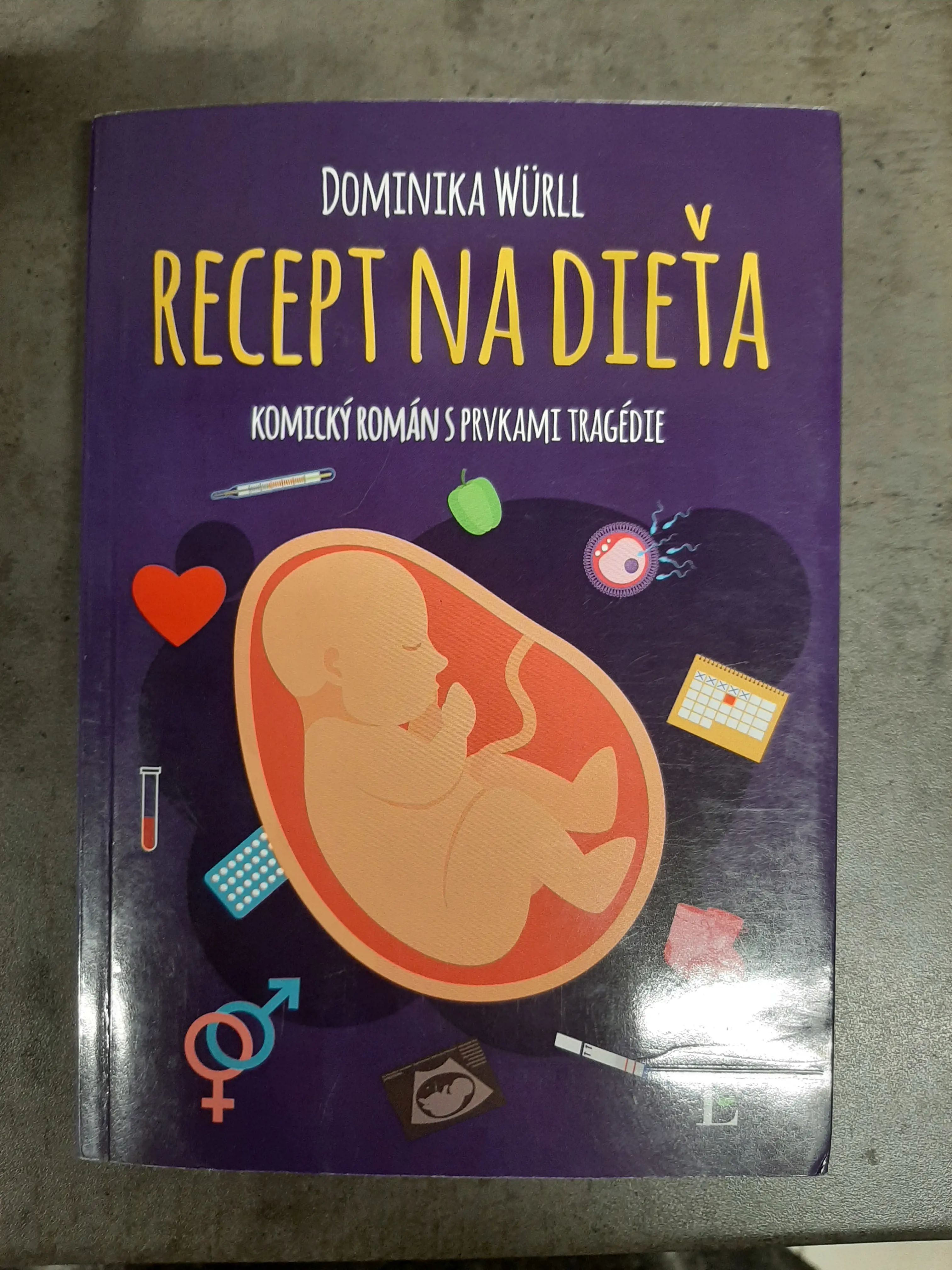 Recept na dieťa - Dominika Würll