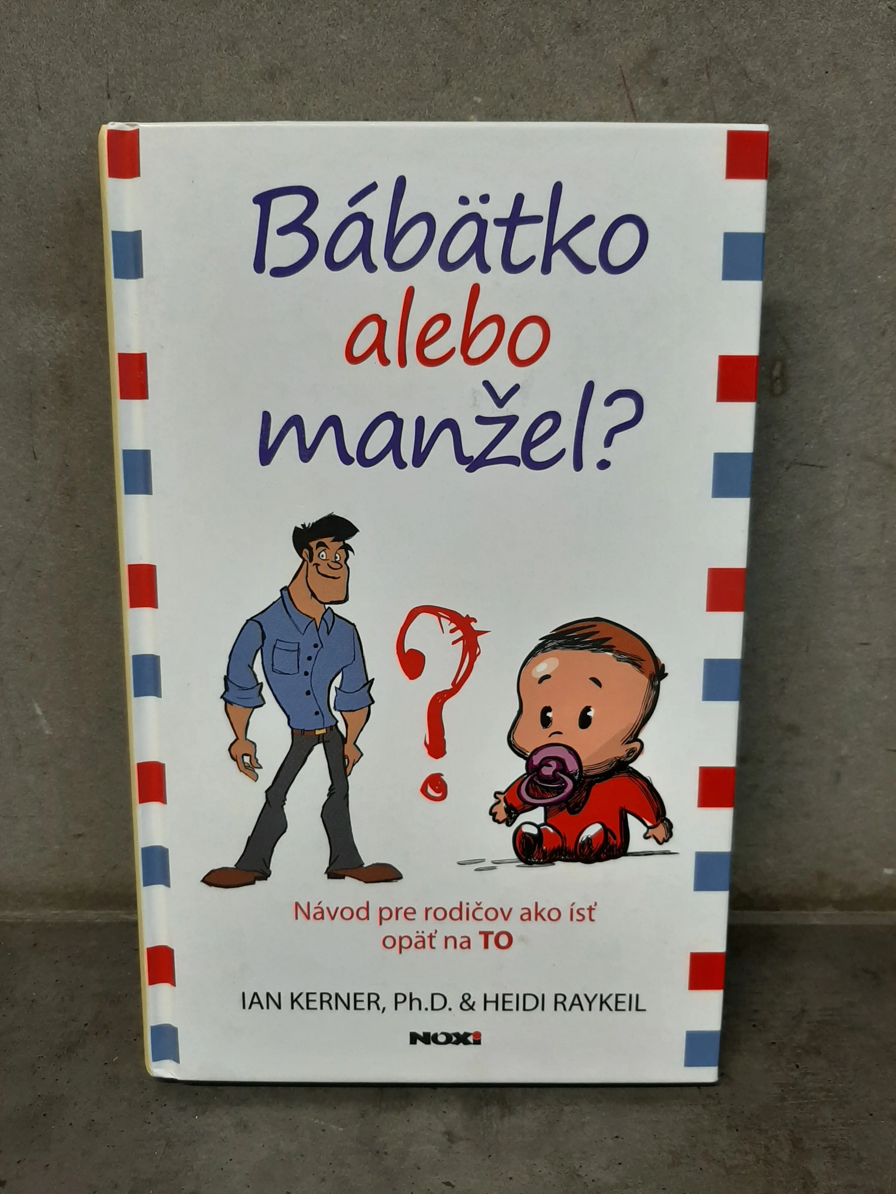 Bábätko alebo manžel ?
