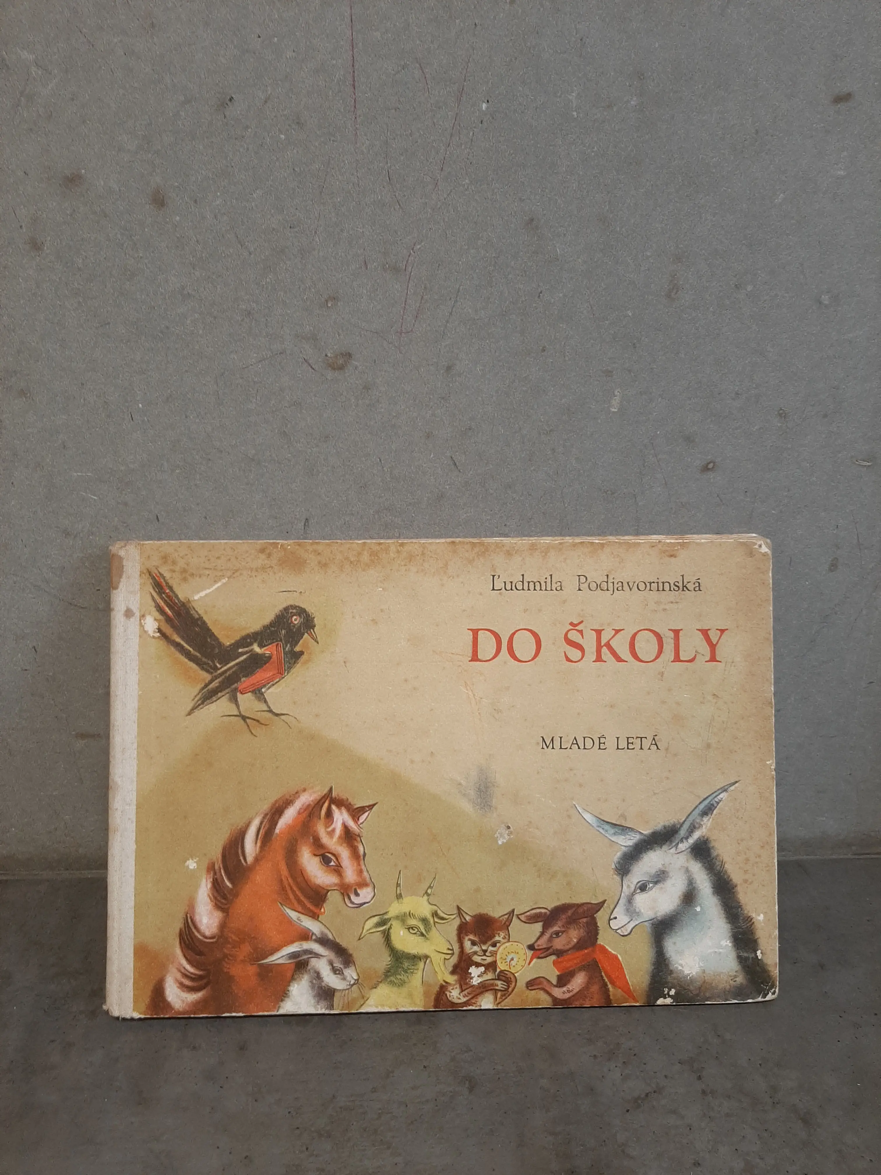 Do školy - Ľudmila Podjavorinská 1960