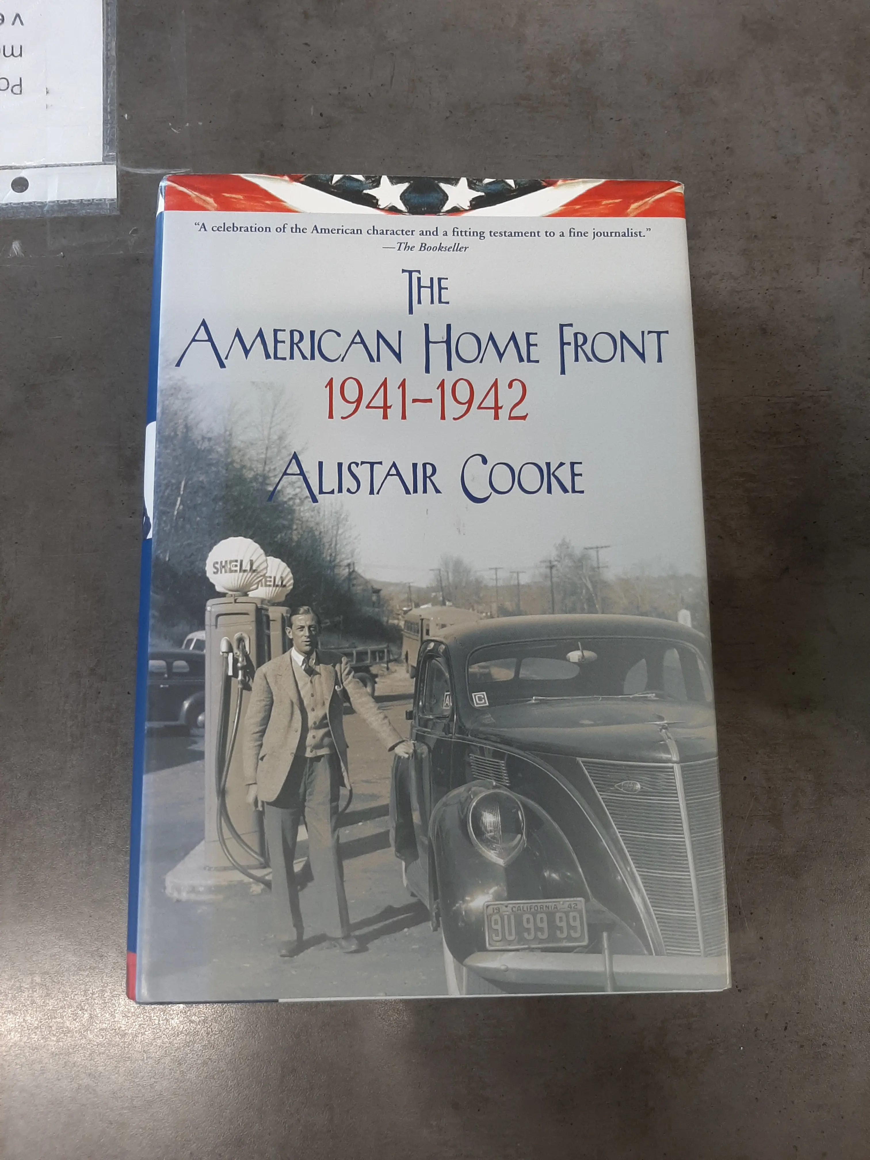 The american home front 1941-1942 - Alistair Cooke